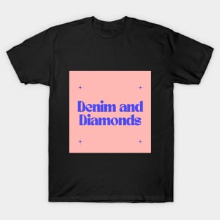 Denim and Diamonds T-Shirt